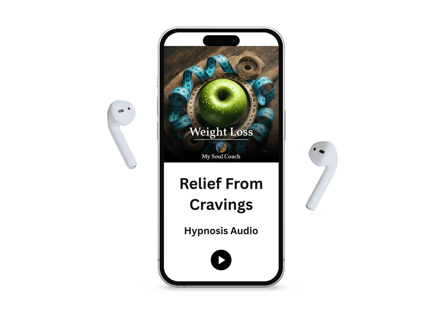 Smartphone displaying ‘Weight Loss – Relief From Cravings Hypnosis Audio’ by My Soul Coach, with a green apple wrapped in blue measuring tape on screen and wireless earbuds on either side, promoting subconscious habit change for weight loss.